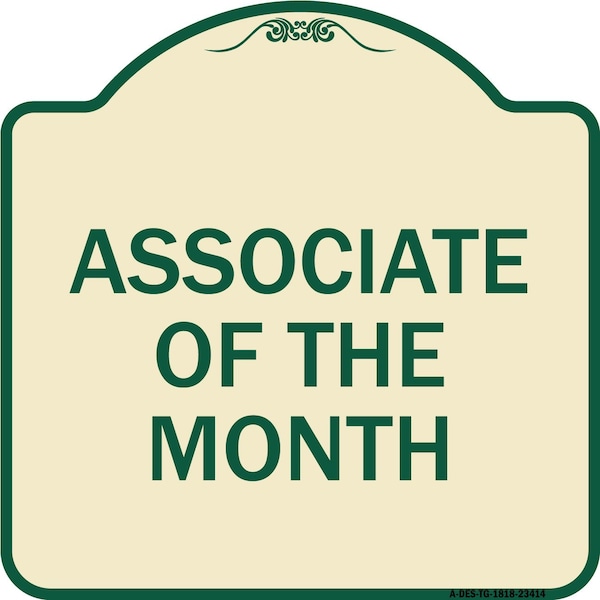 Signmission Associate of the Month Heavy-Gauge Aluminum Architectural Sign, 18" x 18", TG-1818-23414 A-DES-TG-1818-23414 - main